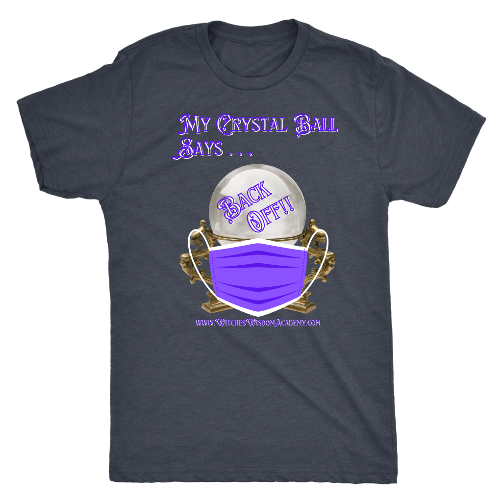 Crystal Ball "Back Off" Mask - Next Level Mens TriBlend