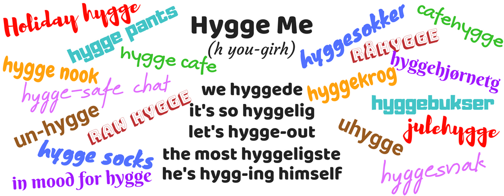 More Hygge Anyone?