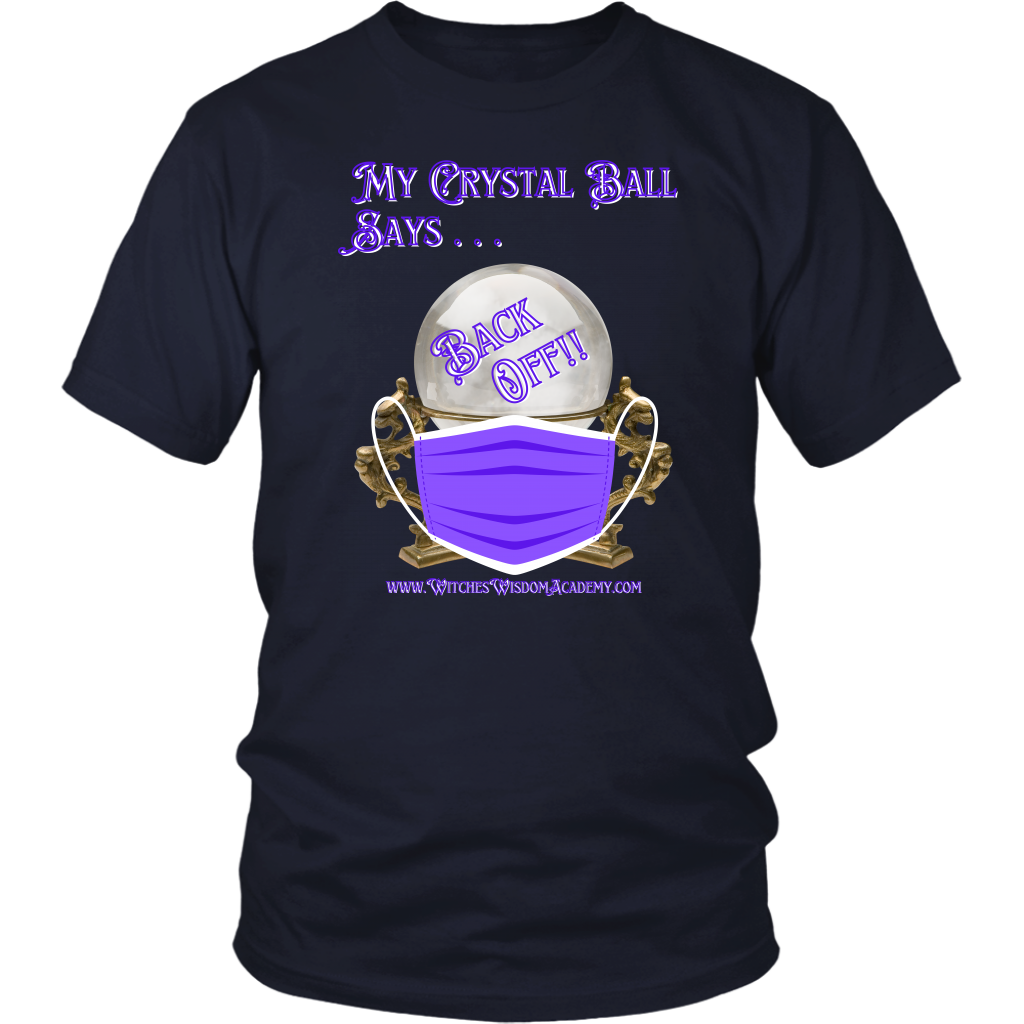 Crystal Ball "Back Off" Mask - District Unisex Shirt