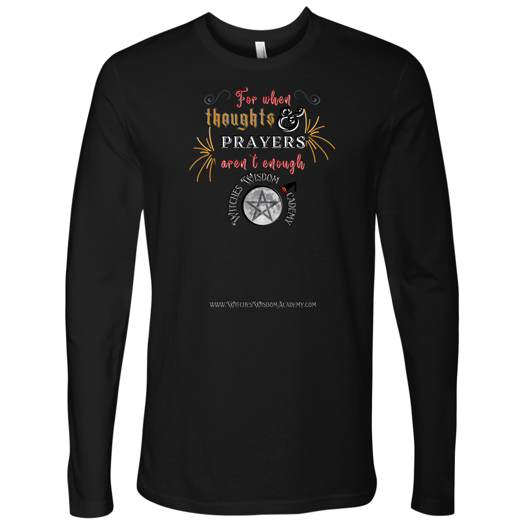 Thoughts & Prayers - Next Level Mens Long Sleeve