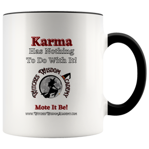 Not Karma, Witch BK - Accent Mug