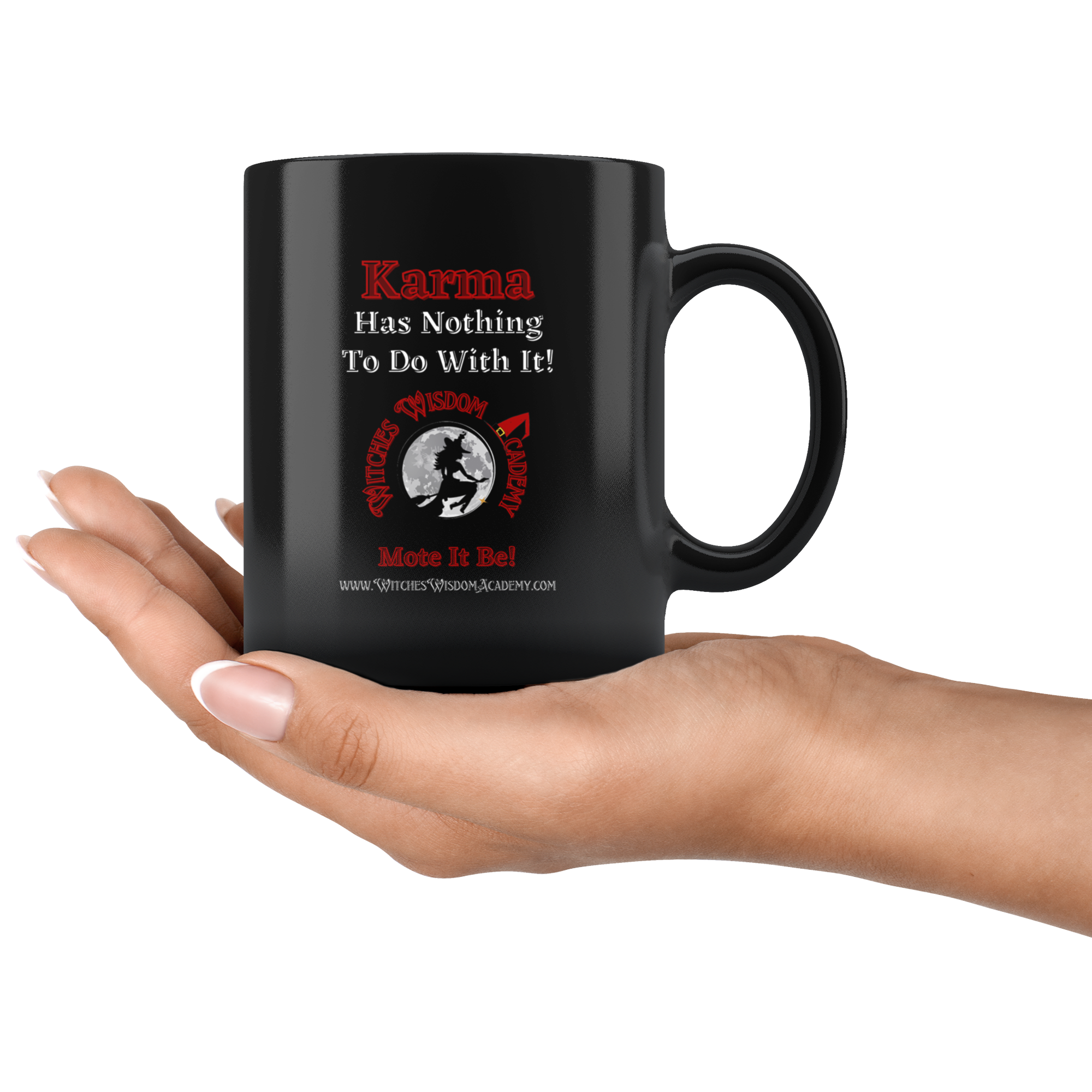Not Karma, Witch - Mug, Black