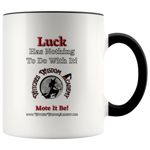Not Luck, Witch BK - Accent Mug