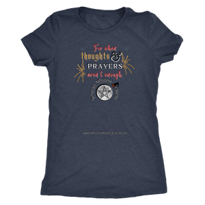 Thoughts & Prayers - Next Level Womens Triblend