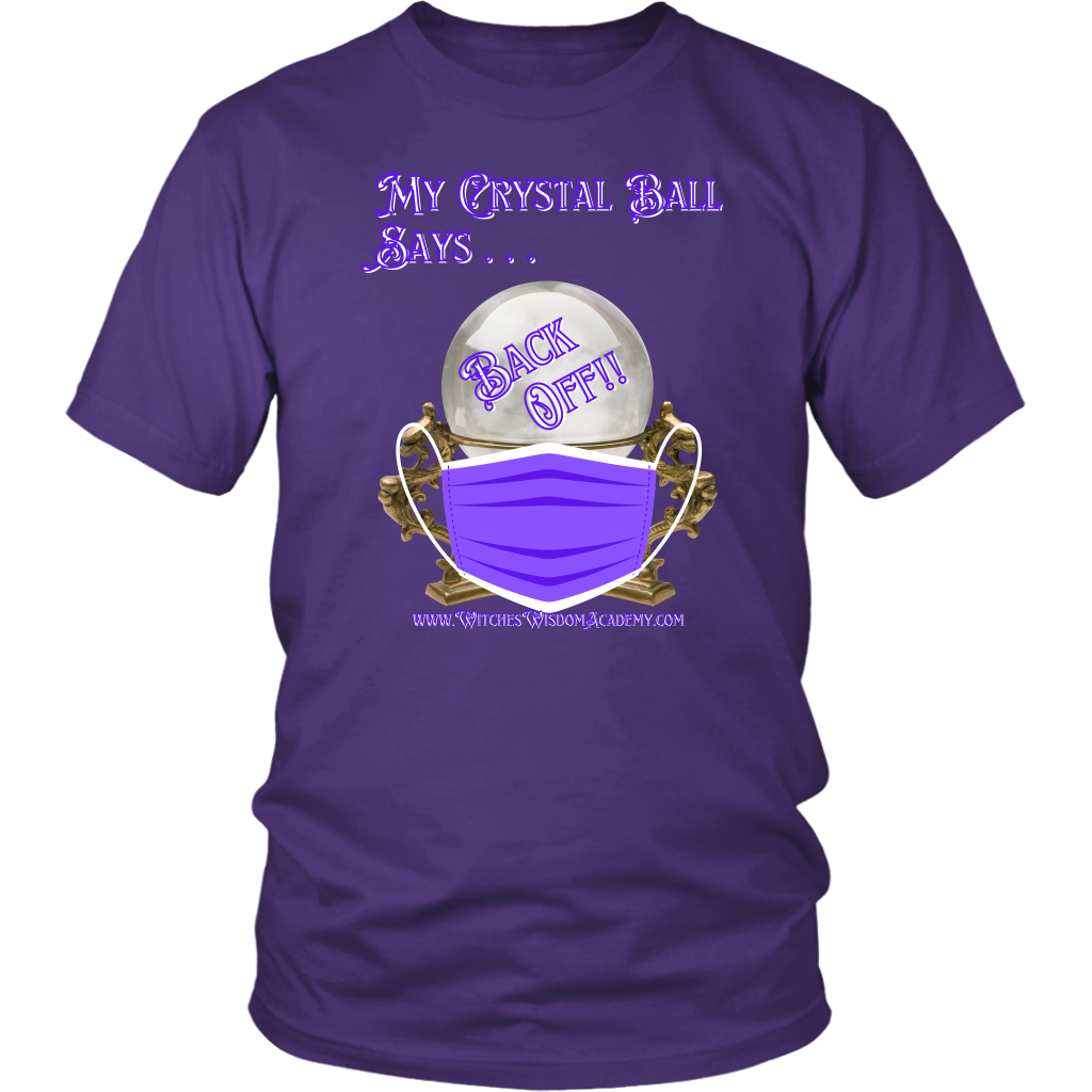 T-Shirt - Crystal Ball, Back Off Mask