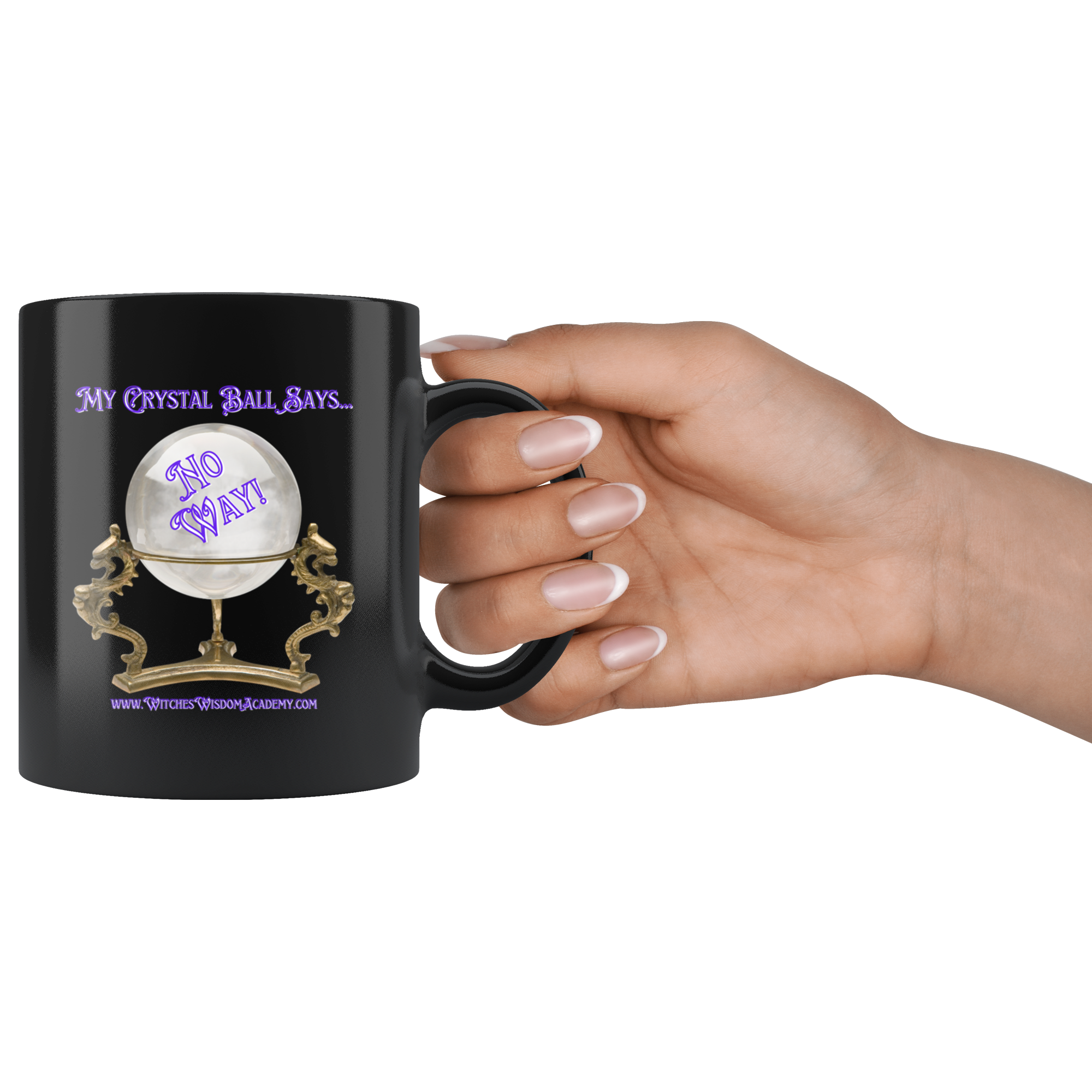 Crystal Ball Says "No Way!" - Mug, Black