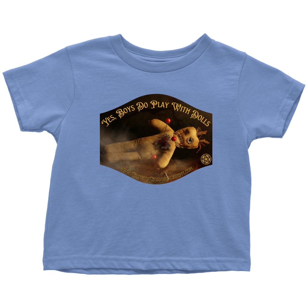 Boys & Dolls - Toddler T-Shirt